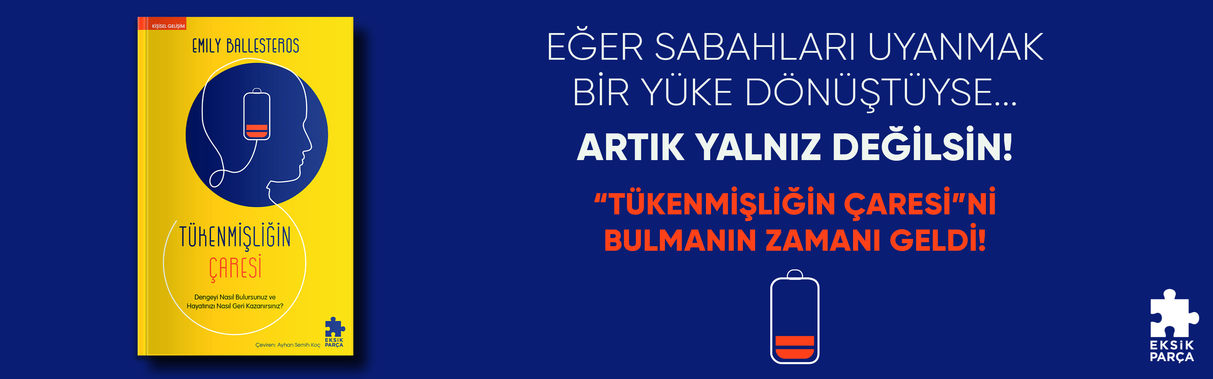 tükenmişliğin çaresi