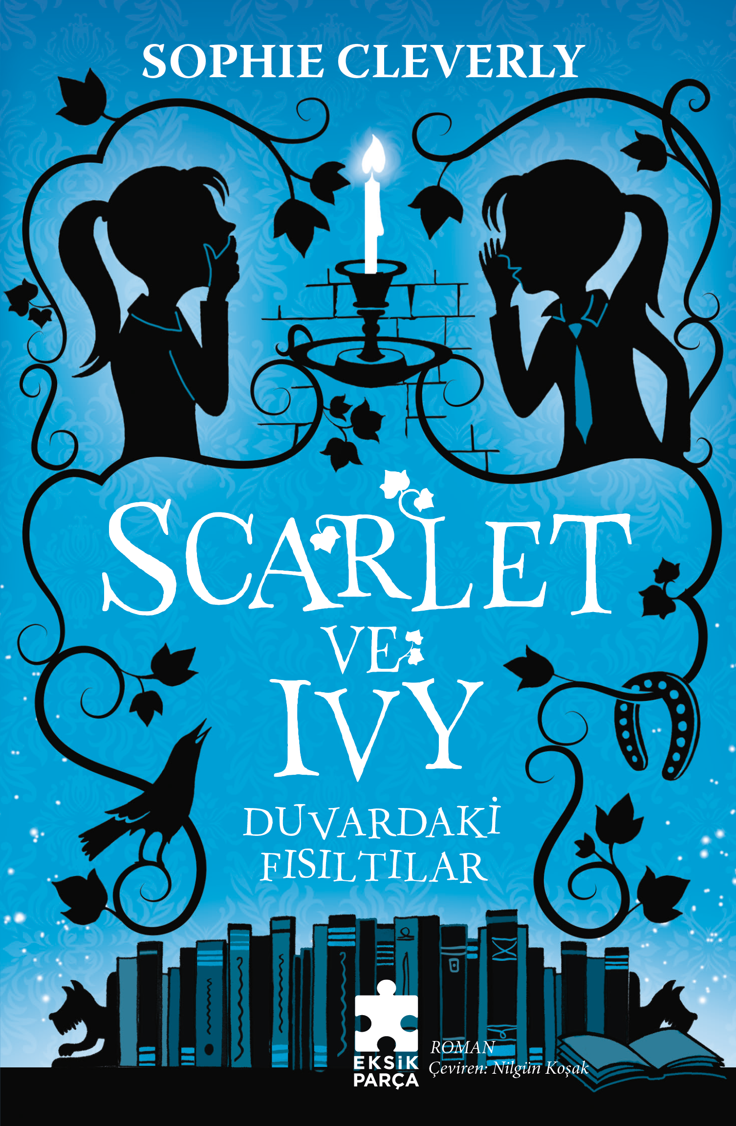 Scarlet Ve Ivy 2 - Duvardaki Fısıltılar