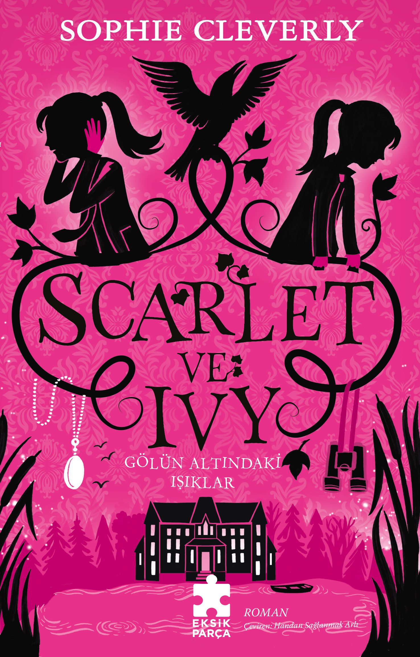 Scarlet Ve Ivy 4 - Gölün Altındaki Işıklar